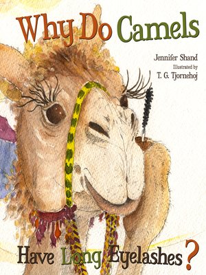 cover image of Why Do Camels Have Long Eyelashes?